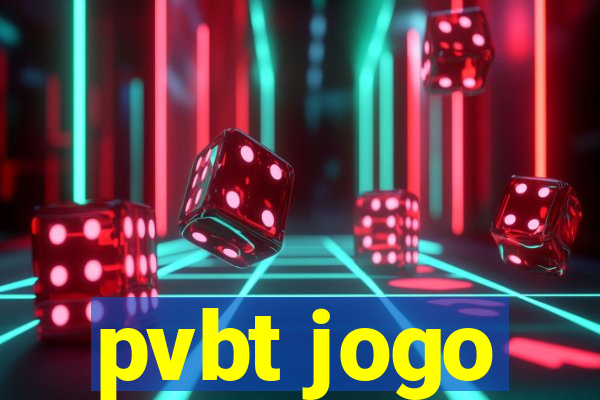 pvbt jogo